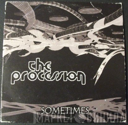 The Procession  - Sometimes