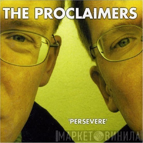 The Proclaimers  - Persevere