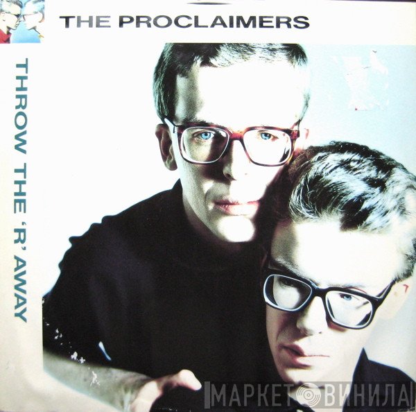 The Proclaimers  - Throw The 'R' Away