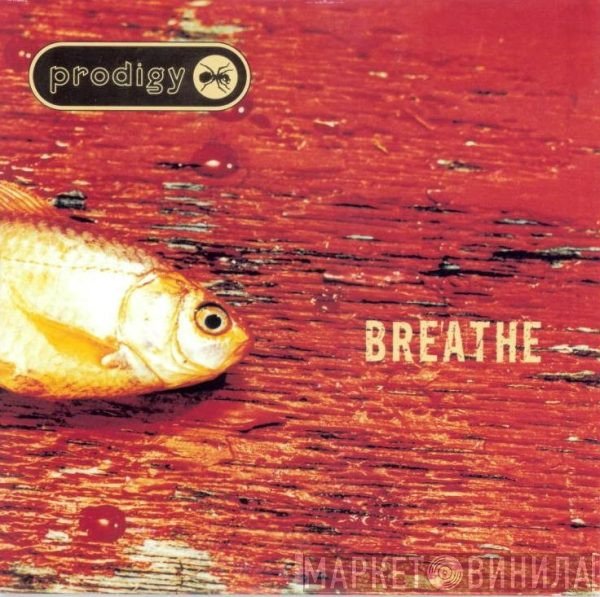 The Prodigy - Breathe