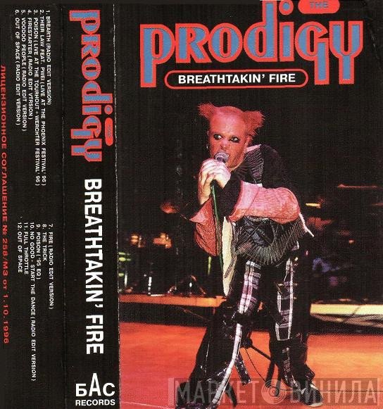 The Prodigy  - Breathtakin' Fire
