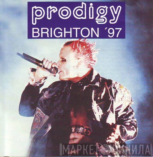 The Prodigy  - Brighton '97