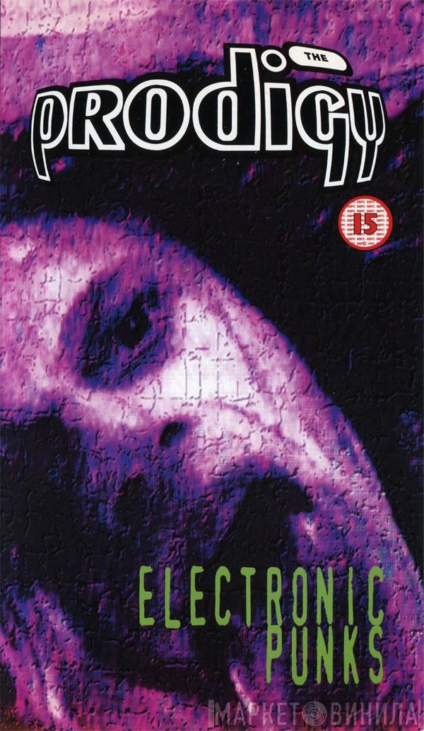 The Prodigy  - Electronic Punks
