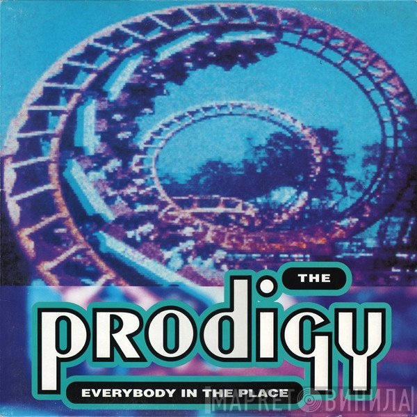 The Prodigy - Everybody In The Place