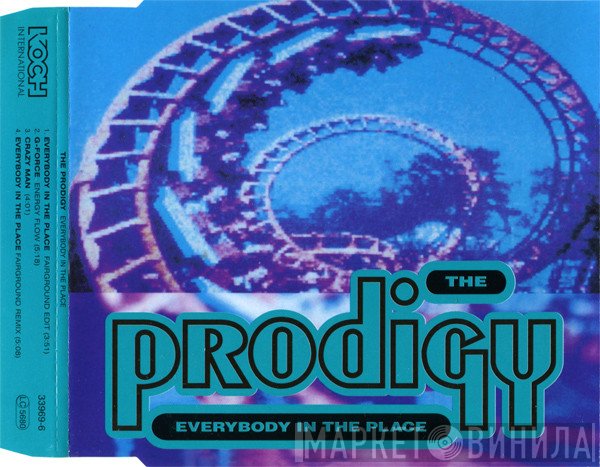 The Prodigy  - Everybody In The Place