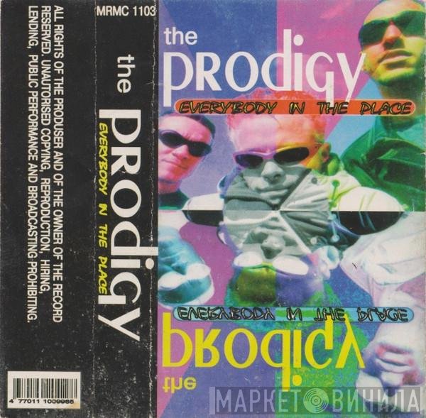 The Prodigy  - Everybody In The Place