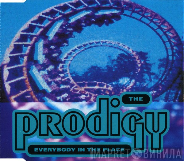 The Prodigy - Everybody In The Place