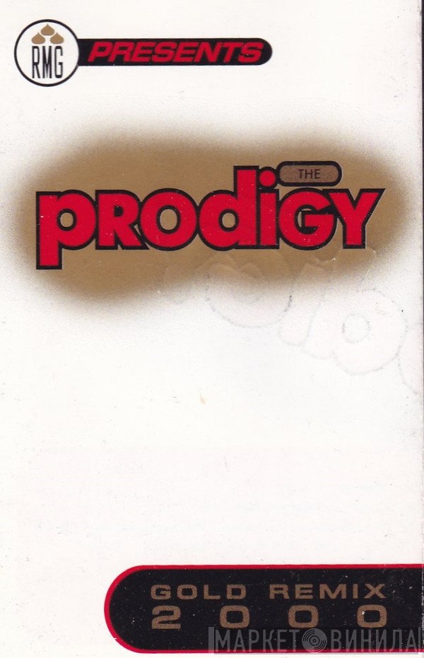 The Prodigy  - Gold Remix 2000