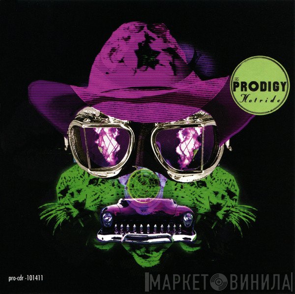 The Prodigy  - Hot Ride