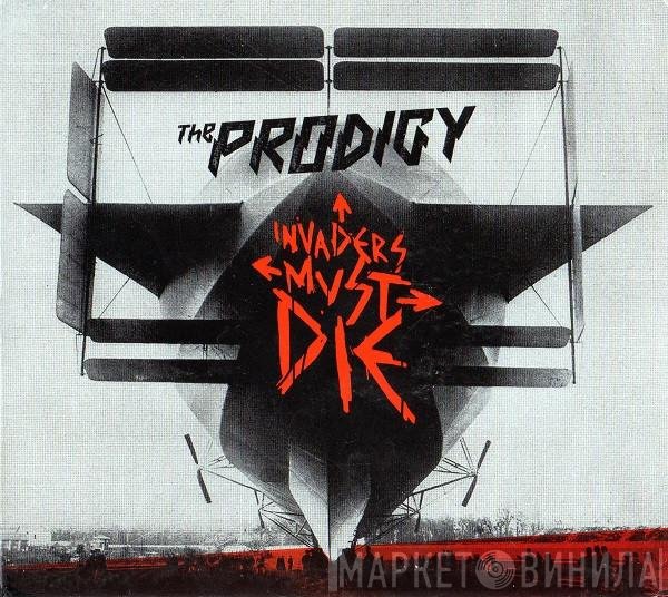 The Prodigy  - Invaders Must Die