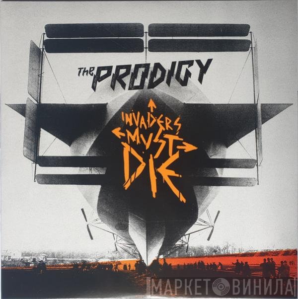 The Prodigy  - Invaders Must Die