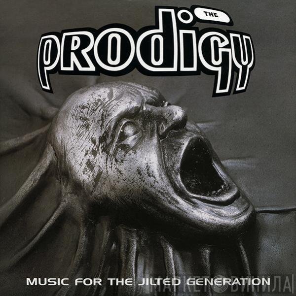 The Prodigy - Music For The Jilted Generation