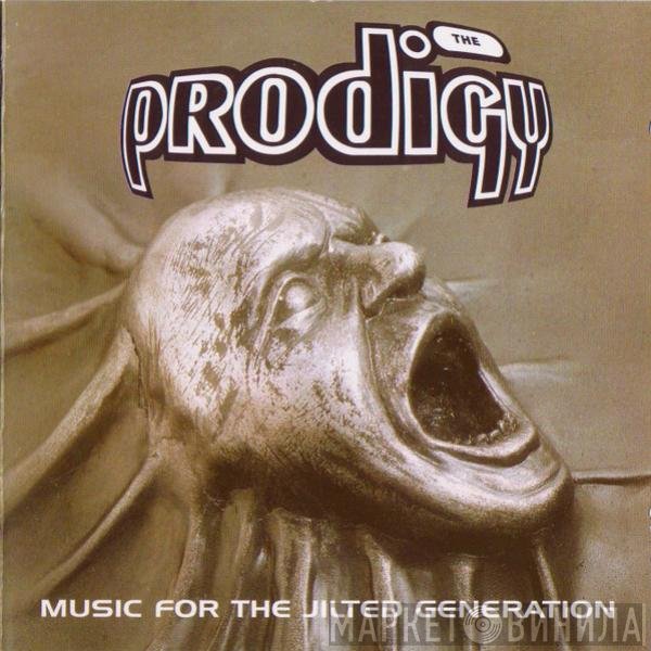 The Prodigy  - Music For The Jilted Generation