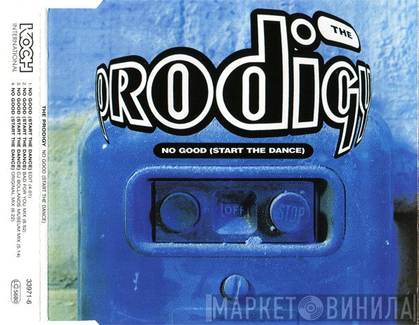 The Prodigy  - No Good (Start The Dance)