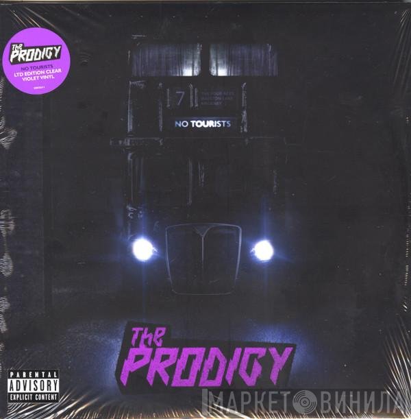 The Prodigy  - No Tourists