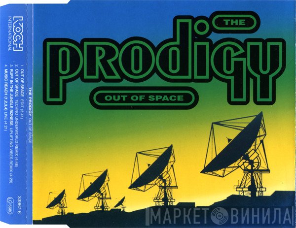 The Prodigy  - Out Of Space