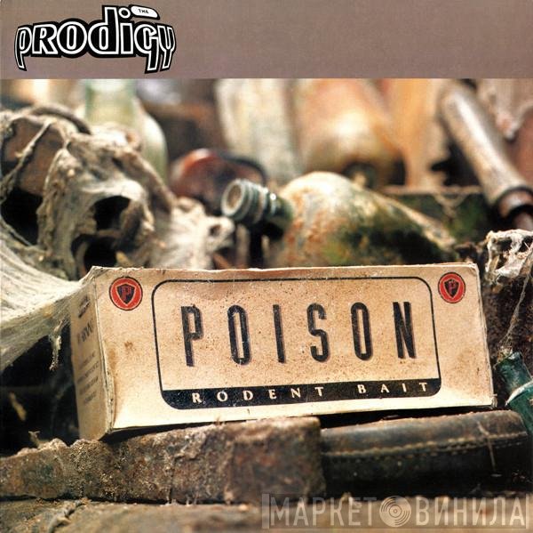 The Prodigy - Poison