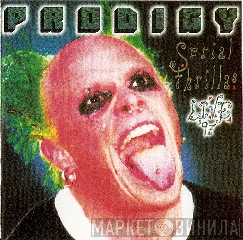 The Prodigy  - Serial Thrillas - Live '97
