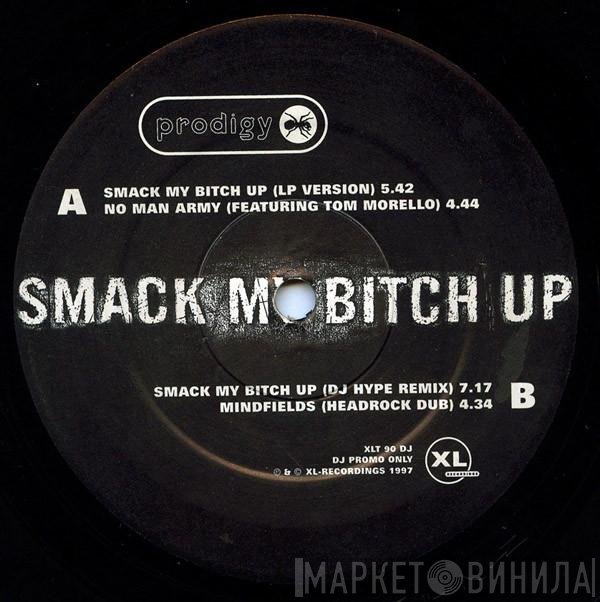 The Prodigy - Smack My Bitch Up