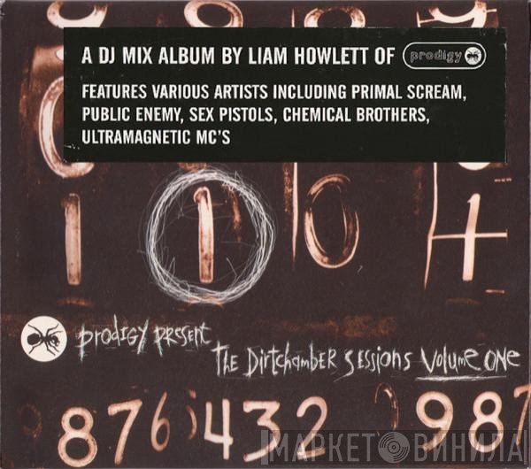 The Prodigy  - The Dirtchamber Sessions Volume One