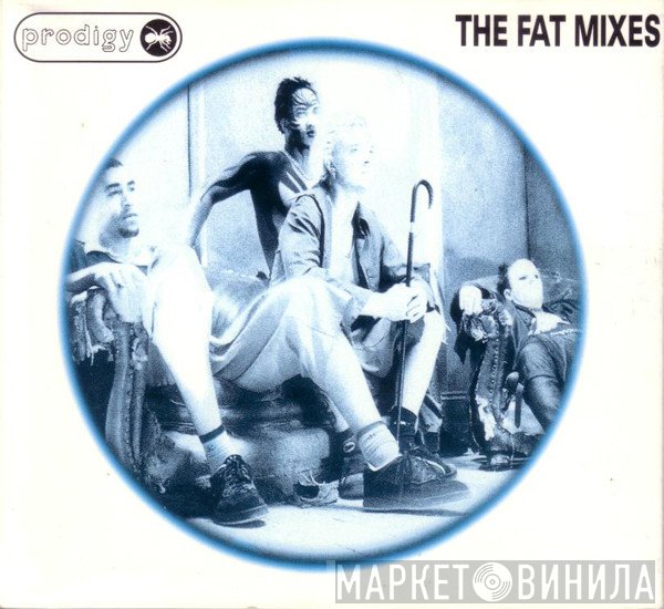 The Prodigy  - The Fat Mixes