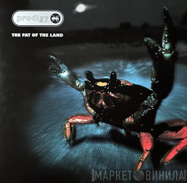 The Prodigy - The Fat Of The Land