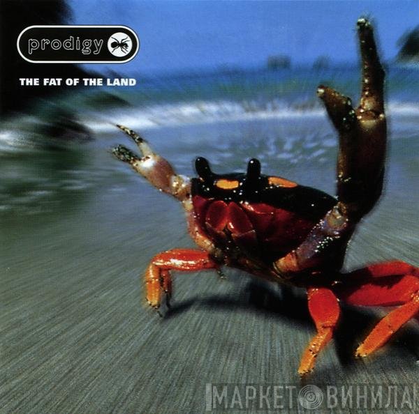 The Prodigy - The Fat Of The Land
