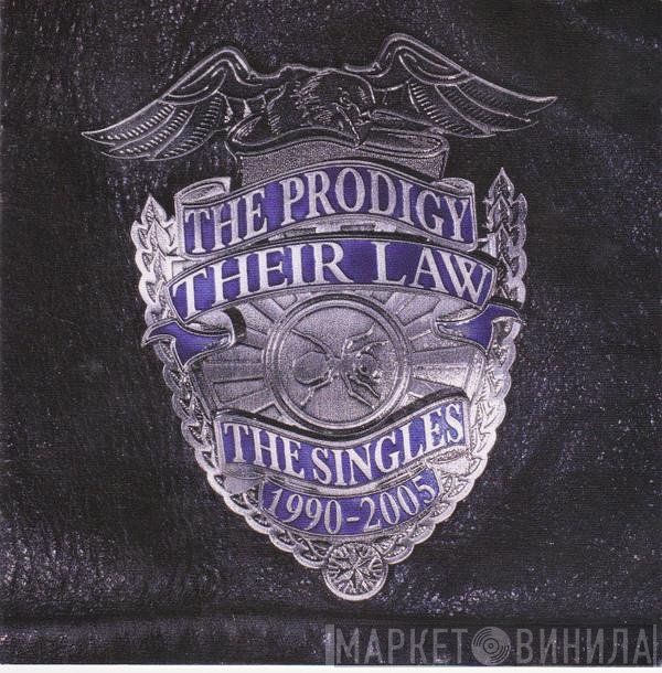 The Prodigy - Their Law - The Singles 1990-2005