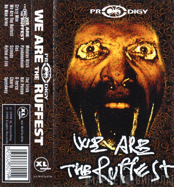 The Prodigy  - We Are The Ruffest