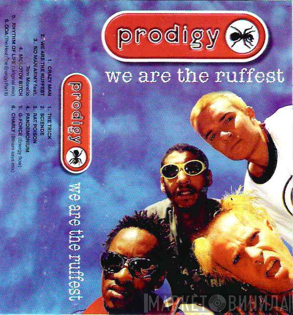 The Prodigy  - We Are The Ruffest