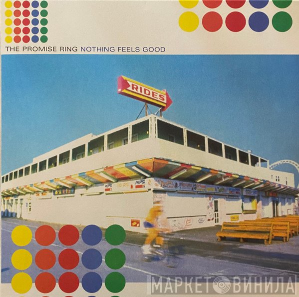 The Promise Ring - Nothing Feels Good