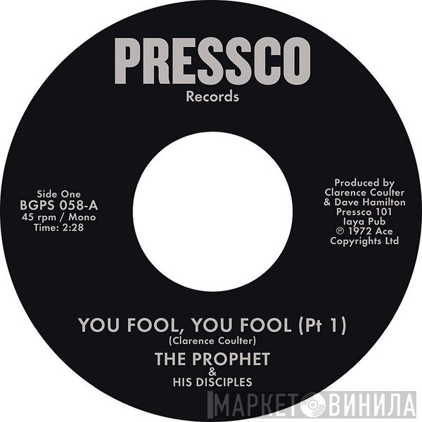 The Prophet & His Disciples - You Fool, You Fool
