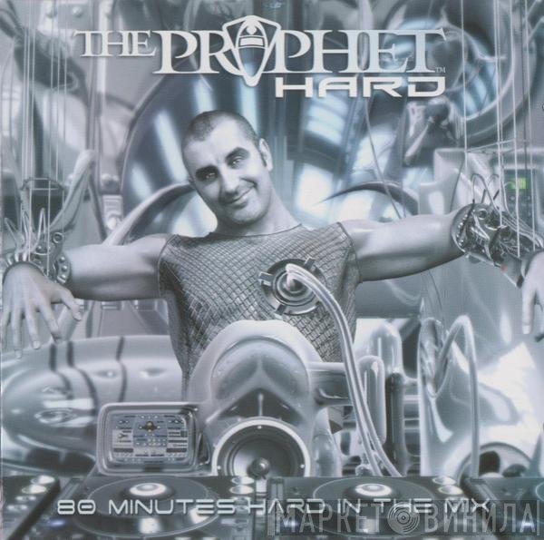 The Prophet  - Hard