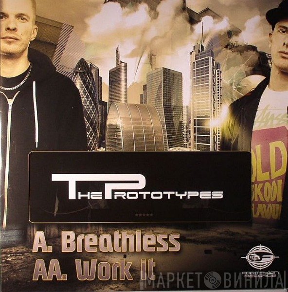 The Prototypes  - Breathless / Work It