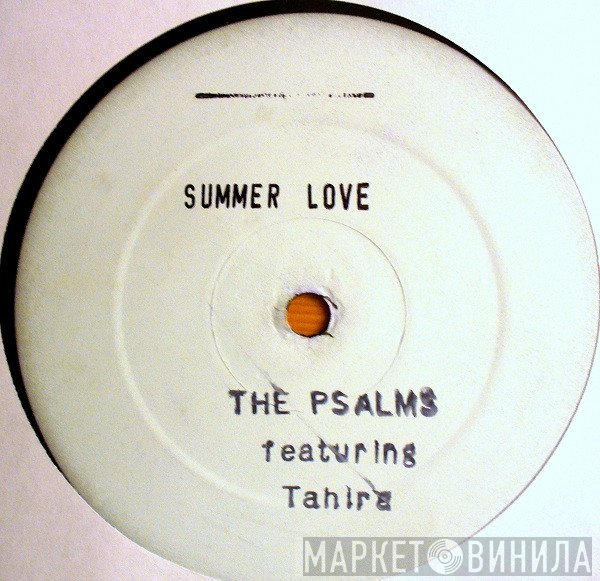 The Psalms , Tahira  - Summer Love