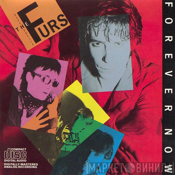 The Psychedelic Furs  - Forever Now