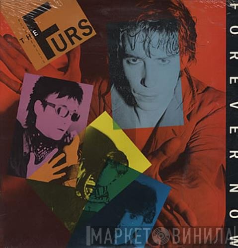 The Psychedelic Furs  - Forever Now