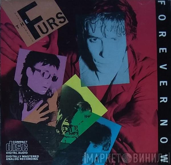 The Psychedelic Furs  - Forever Now