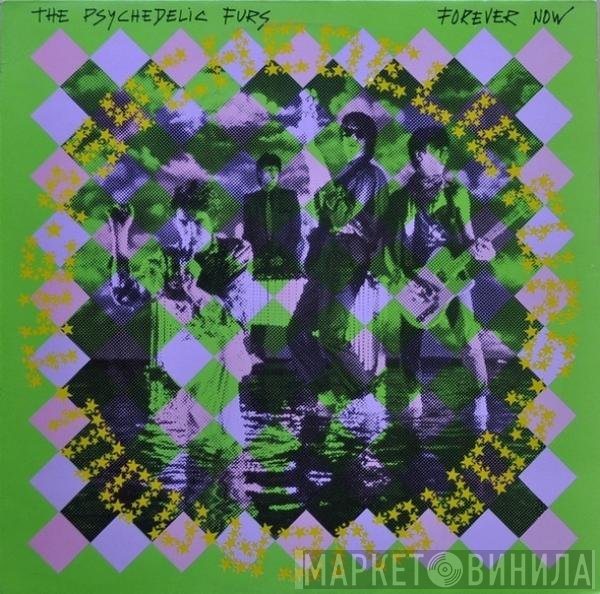 The Psychedelic Furs  - Forever Now