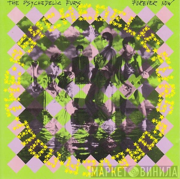 The Psychedelic Furs  - Forever Now