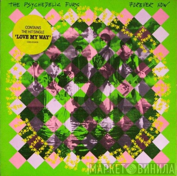 The Psychedelic Furs  - Forever Now