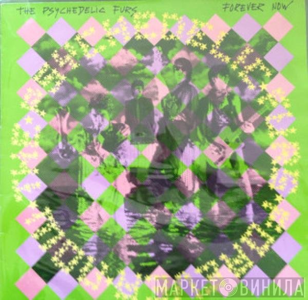 The Psychedelic Furs  - Forever Now