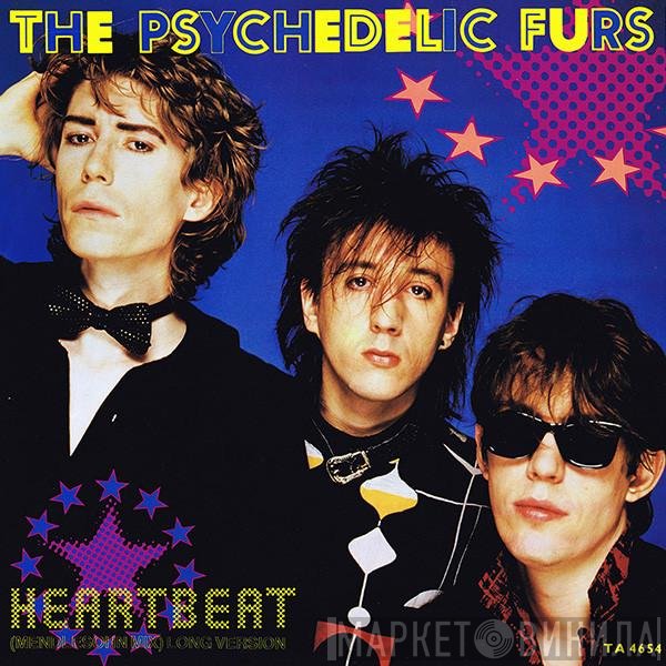 The Psychedelic Furs - Heartbeat (Mendlesohn Mix) Long Version