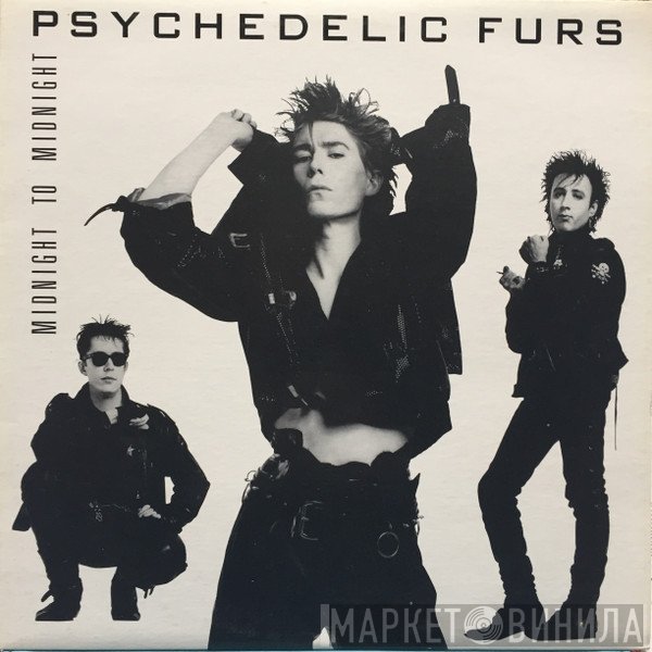 The Psychedelic Furs  - Midnight To Midnight