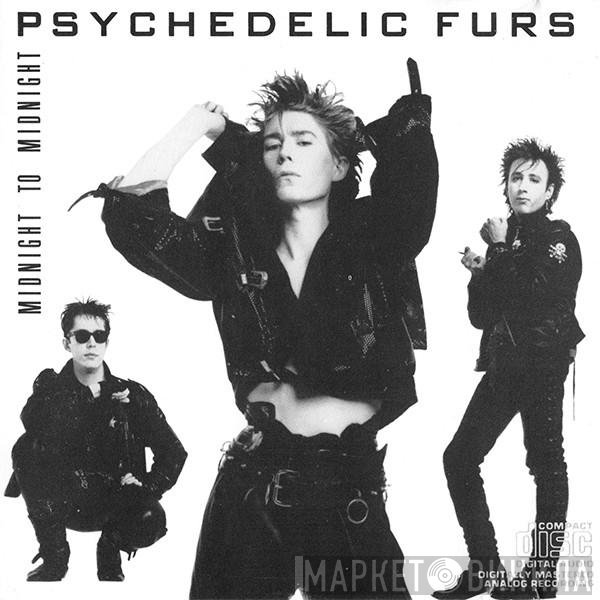 The Psychedelic Furs  - Midnight To Midnight