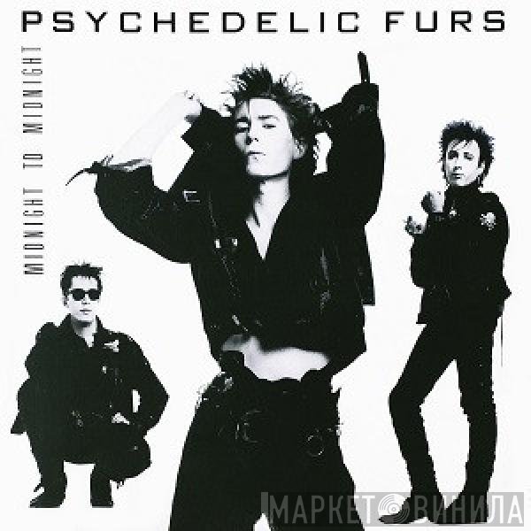 The Psychedelic Furs - Midnight To Midnight