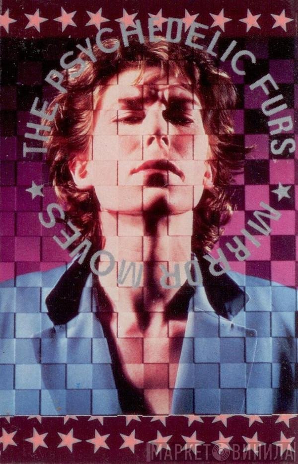 The Psychedelic Furs  - Mirror Moves