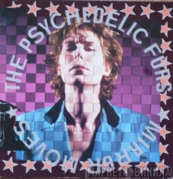 The Psychedelic Furs  - Mirror Moves