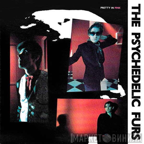 The Psychedelic Furs  - Pretty In Pink