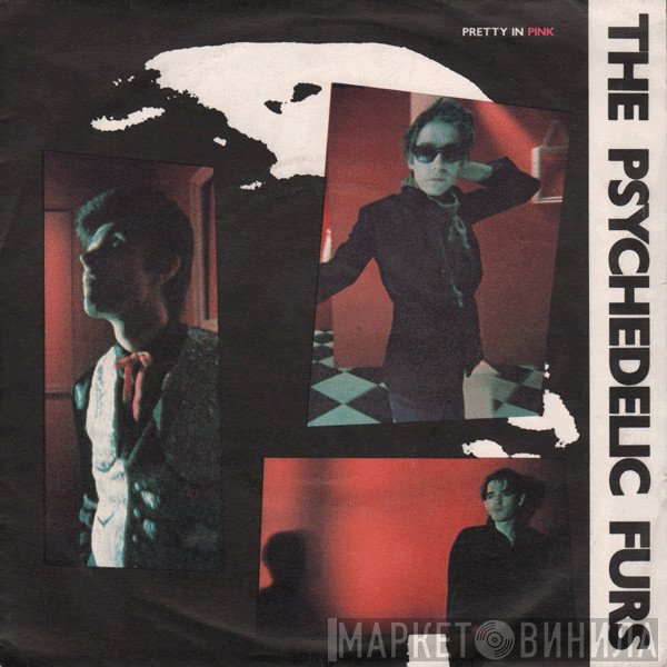 The Psychedelic Furs  - Pretty In Pink